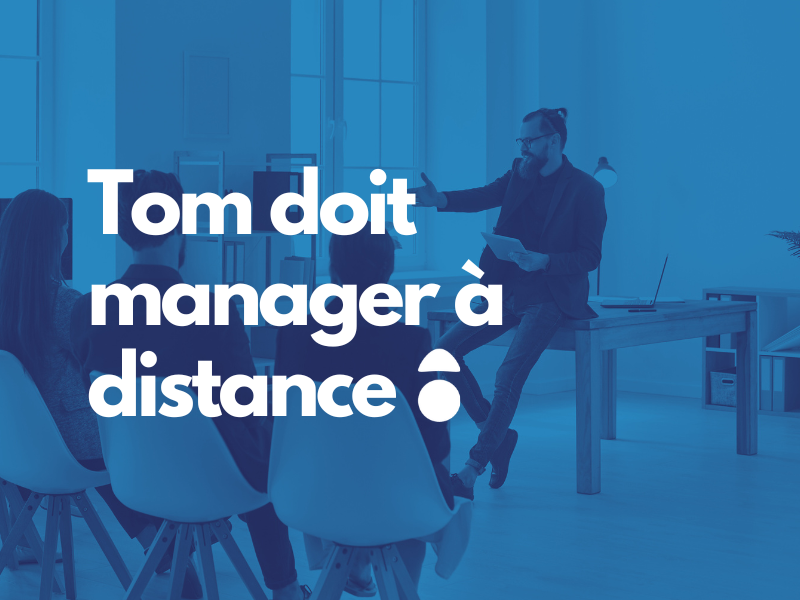 You are currently viewing Tom doit manager à distance